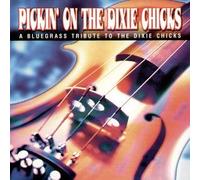 Pickin' On The Dixie Chicks
