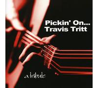 PICKIN ON TRAVIS TRITT: TRIBUTE / VARIOUS - Pickin' on Travis Tritt