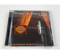 Pickin' on Vince Gill - Pickin on Vince Gill 2: Bluegrass Tribute