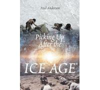 Picking Up After the Ice Age