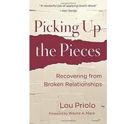 Picking Up The Pieces: Recovering From Broken Relationships