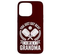 Pickleball Amusant You Just Got Beat by A Grandma Senior Dink Coque pour iPhone 15 Pro Max
