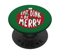 Pickleball de Noël Amusant Eat, Dink and be Merry PopSockets PopGrip Adhésif