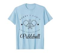 Pickleball Désolé, Je ne Peux Pas, J'Ai l'intention de Jouer au Pickleball T-Shirt, Homme, Bleu Céleste, 3XL