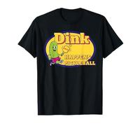 Pickleball Dink Happens Funny Love Pickleball Padles T-Shirt