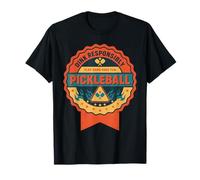 Pickleball Dink Jouez Dur de manière Responsable et amusez-Vous T-Shirt