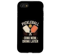 Pickleball Dink Now Drink Later Drôle Coque pour iPhone SE (2020) / 7/8