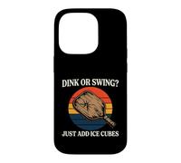 Pickleball Dink Or Swing Just Add Ice Cubes Coque pour iPhone 14 Pro