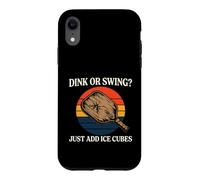 Pickleball Dink Or Swing Just Add Ice Cubes Coque pour iPhone XR