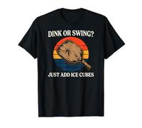 Pickleball Dink Or Swing Just Add Ice Cubes T-Shirt