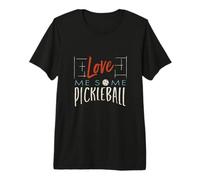 Pickleball Dit : « Aime-Moi Un Peu de Pickleball » T-Shirt Haut de Gamme