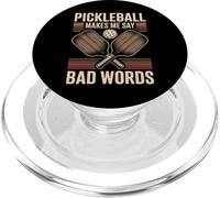 Pickleball Funny Makes Me Say Bad Words Saying Humour PopSockets PopGrip pour MagSafe