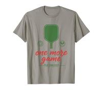 Pickleball Funny Player One More Game Play Endless T-Shirt