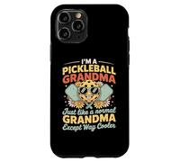 Pickleball Grandma, comme Une Grand-mère Normale mais Plus Cool Coque pour iPhone 11 Pro