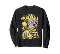 Pickleball Grandma, comme Une Grand-mère Normale mais Plus Cool Sweatshirt