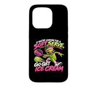 Pickleball If You're Looking for Soft Serve Go Get Ice Cream Coque pour iPhone 15 Pro