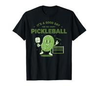 Pickleball It's A Good Day for The Court Funny Player T-Shirt