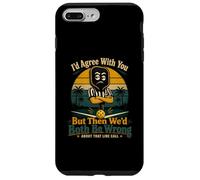 Pickleball, Je suis d'accord avec Vous, mais Alors Nous Nous tromperions. Coque pour iPhone 7 Plus/8 Plus