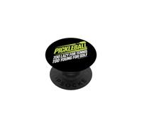 Pickleball Joueur Too Lazy for Tennis Too Young for Golf PopSockets PopGrip Adhésif