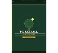 Pickleball Match Tracker: Tournament Edition: Log Book for Competitive Players | Track Scores, Stats, DUPR Rating & Strategy | 25 Match Logs, Tally Pages, Tournament Brackets & Season Summary