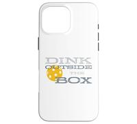 Pickleball Pun Dink Out The Box Coque pour iPhone 16 Pro Max