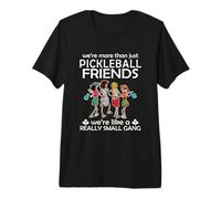 Pickleball We're More Than Just Friends we are Like a Really T-Shirt Haut de Gamme
