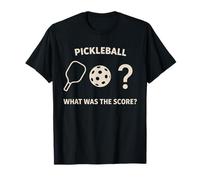 Pickleball What Was The Score Minimal Humour Graphic Design T-Shirt