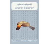 Pickleball Word Search: Word Searches with easy-to-read print about Pickleball, Pickleball Gear, Racket Games, Court Games & More | 6x9 inches, 110 ... for Learning, Vacations, and just for fun!