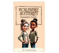 Pickleberry Mysteries: Summer Daze: Book 2
