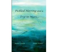 Pickled Herring And A Trip To Mars