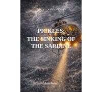 Pickles: The Sinking of The Sardine