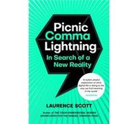 Picnic Comma Lightning by Laurence Scott Unknown (Auteur)