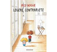 Pico Bogue - Légère contrariété - Alexis Dormal - Dargaud - cartonné - Bande dessinée jeunesse