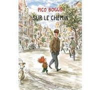 Pico Bogue - Tome 13 - Sur le chemin Alexis Dormal (Illustration), Dominique Roques (Auteur)