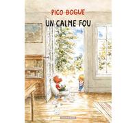 Pico Bogue - Tome 14 - Un calme fou - Alexis Dormal - Dargaud - cartonné - Bande dessinée jeunesse