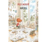 Dominique Roques, Alexis Dormal – Pico Bogue – Tome 16 : Haïku – Cartonné – Dargaud