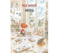 Pico Bogue - Tome 16 - Haïku