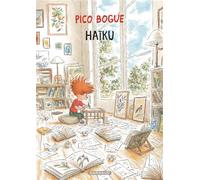 Pico Bogue - Tome 16 - Haïku - Alexis Dormal - Dargaud - cartonné - Bande dessinée jeunesse