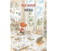 Pico Bogue - Tome 16 - Haïku Alexis Dormal (Illustration), Dominique Roques (Auteur)