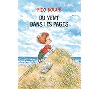 Pico Bogue - Tome 18 - Du vent dans les pages - Alexis Dormal - Dargaud - cartonné - Bande dessinée jeunesse