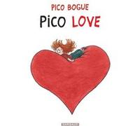 Pico Bogue - Tome 4 - Pico Love Alexis Dormal (Illustration), Dominique Roques (Auteur)