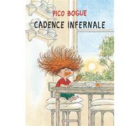 Pico Bogue - Tome 7 - Cadence infernale - Alexis Dormal - Dargaud - cartonné - Bande dessinée jeunesse
