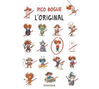 Pico Bogue - Tome 8 - L'Original L'original - Alexis Dormal - Dargaud - cartonné - Bande dessinée jeunesse