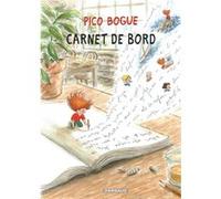 Pico Bogue - Tome 9 - Carnet de bord Alexis Dormal (Illustration), Dominique Roques (Auteur)