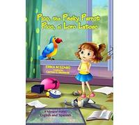 Pico, The Pesky Parrot - Pico, El Loro Latoso