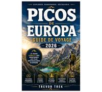 PICOS DE EUROPA GUIDE DE VOYAGE 2026