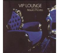 Picotto Mauro - VIP Lounge Pres.Mauro Picotto [Import]
