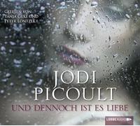 Picoult,Jodi - Und Dennoch Ist ES Liebe [Import]