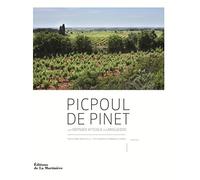 Picpoul de Pinet: Une odyssée viticole en Languedoc