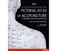 Pictorial Atlas of Acupuncture: An Illustrated Manual of Acupuncture Points